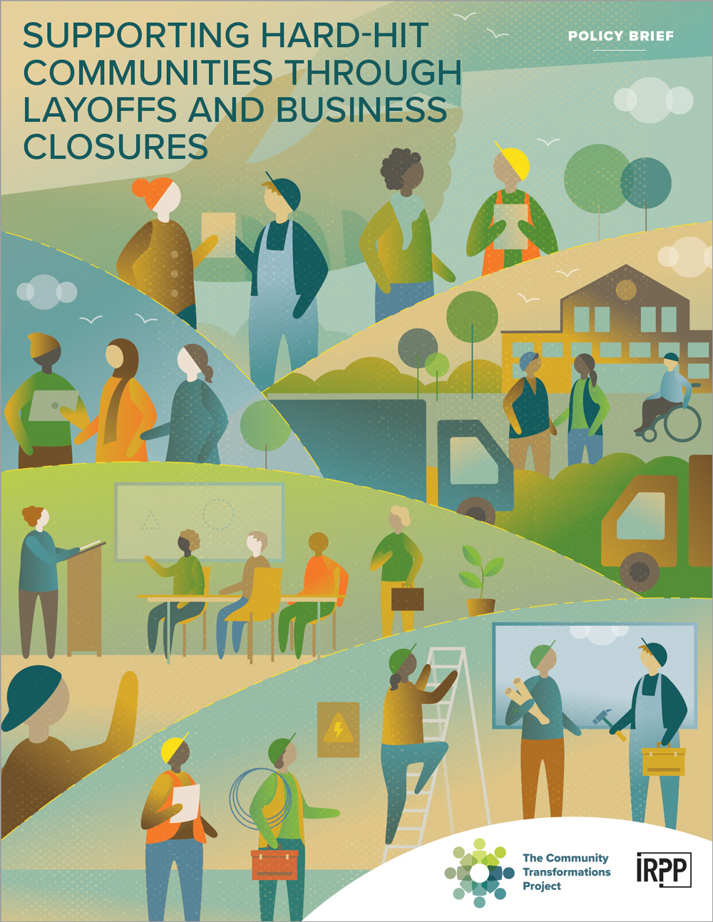 Illustrated IRPP policy brief cover showing workers, training, business closures, accessibility, local supports, and economic transition in a connected community landscape.